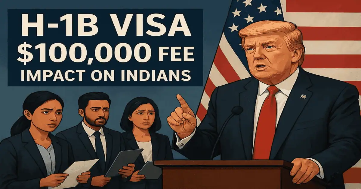 Donald Trump announcing $100,000 H-1B visa fee, Indian professionals looking concerned, US flag in background – Immigration Policy Impact Illustration